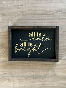 All is calm all is bright | READY TO SHIP
