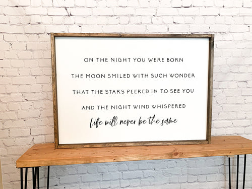 On the night you were born | framed wood sign