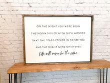 Load image into Gallery viewer, On the night you were born | framed wood sign | Wall art