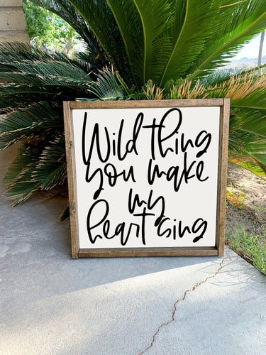 Wild thing you make my heart sing | framed wood sign | Nursery Wall art | Above over crib wall decor
