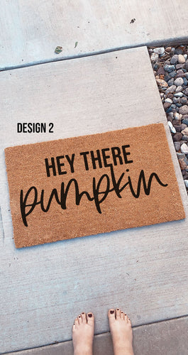 Hello Pumpkin | Hey there Pumpkin | Halloween Doormat | Halloween Decor | Welcome Mat | Home Doormat | Fall Doormat
