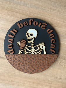 Death before decaf | Coffee Bar sign | Coffee sign | Round wood sign | Coffee lover gift | Wall art