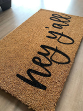 Load image into Gallery viewer, Hey ya’ll | Doormat | Front Porch Decor | Welcome Mat | Home Doormat