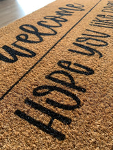 Load image into Gallery viewer, Welcome hope you like dogs  | Doormat | Front Porch Decor | Welcome Mat | Home Doormat | New home gift