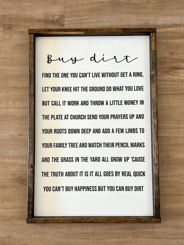 Buy dirt | framed wood sign