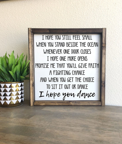 I hope you dance | framed wood sign | | Country lyric sign | Graduation gift | Southern style home decor | Wall art