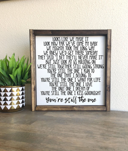You're still the one | framed wood sign | Country lyrics gift | Wall art