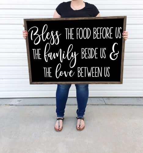 Bless the food before us the family beside us and the love between us amen | framed wood sign