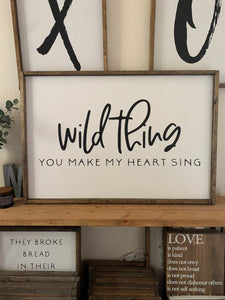 Wild thing you make my heart sing | Nursery wall decor | framed wood sign