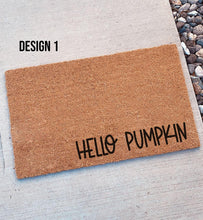 Load image into Gallery viewer, Hello Pumpkin | Hey there Pumpkin | Halloween Doormat | Halloween Decor | Welcome Mat | Home Doormat | Fall Doormat