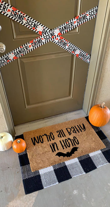 We're all batty in here | Halloween Doormat | Halloween Decor | Welcome Mat | Home Doormat | Fall Doormat | Entryway Decor