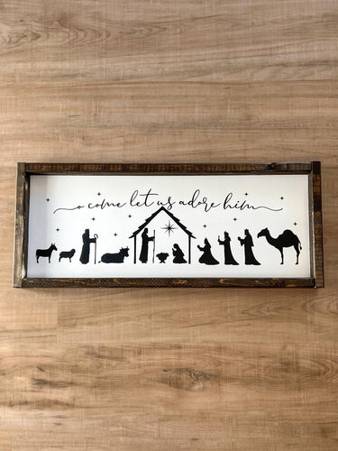 O come let us adore him | Nativity scene | framed wood sign