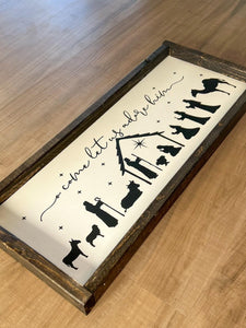 O come let us adore him | Nativity scene | framed wood sign