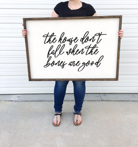 The House Don’t Fall When the Bones Are Good Wood Sign - Rustic Farmhouse Sign | Country Song Lyric Wall Decor | Country Home Gift Idea