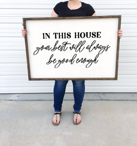 In this house your best will always be good enough framed wood sign | Mothers day gift | Wall art