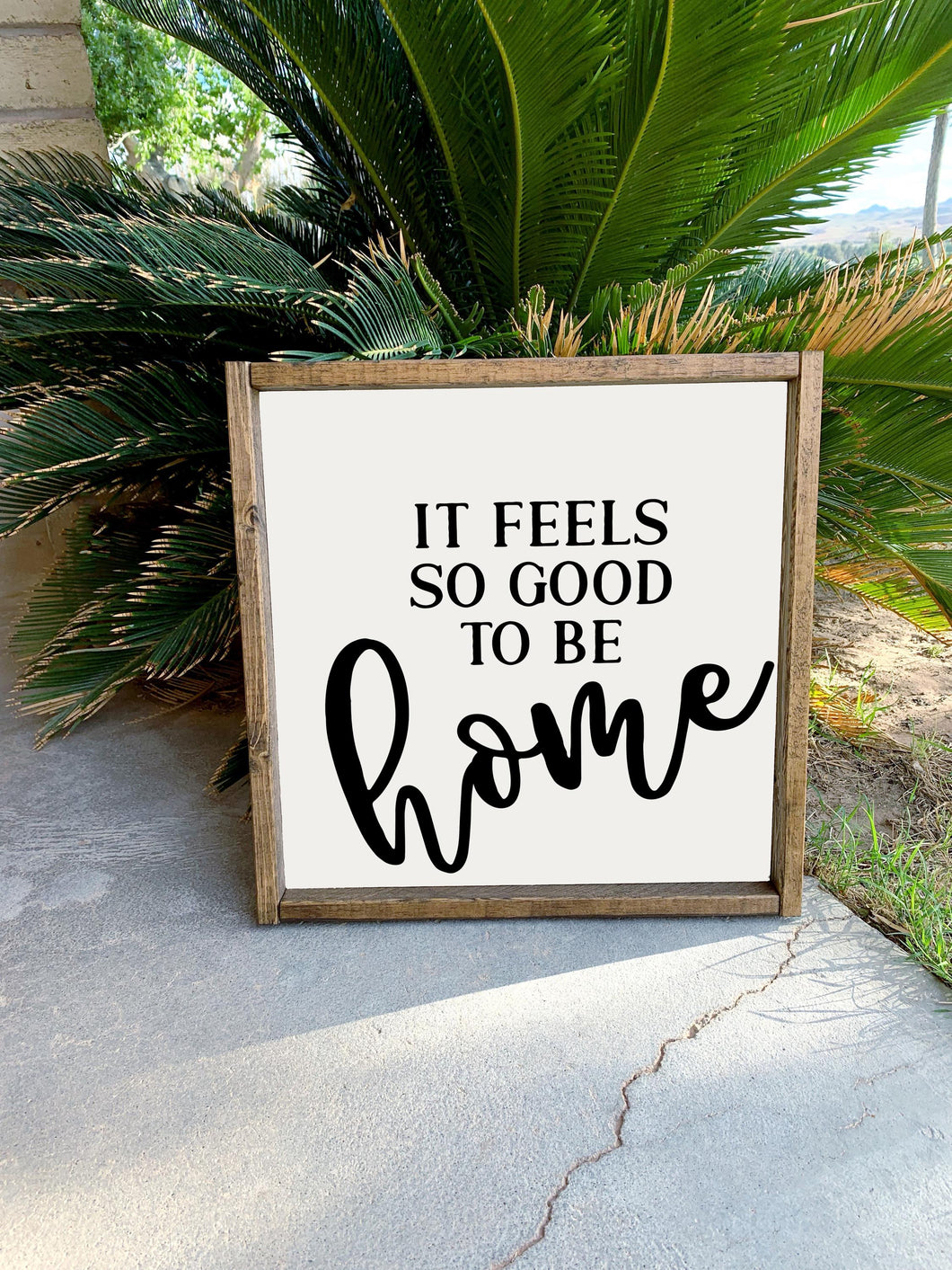 It feels so good to be home | framed wood sign | Wall art