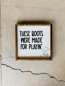 These boots were made for playin' | framed wood sign | Kids play room decor | Wall art