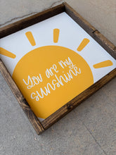 Load image into Gallery viewer, You are my sunshine | framed wood sign | Nursery wall sign | Kids room decor | Wall art