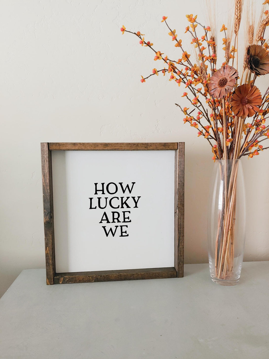 How lucky are we | framed wood sign | Wall art | Above over the bed wall decor | master bedroom wall decor