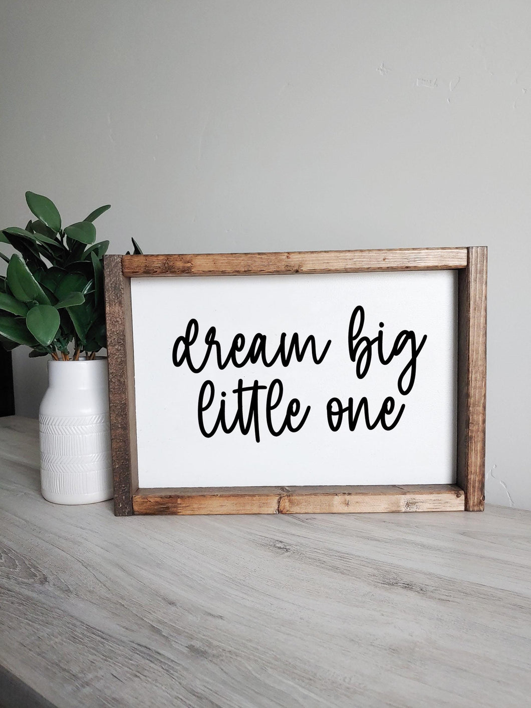 Dream big little one | framed wood sign | Wall art | Nursery wall decor
