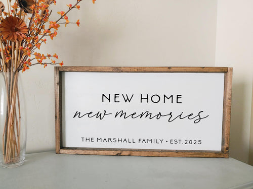 New home new memories last name sign personalized | Entryway Wall Art | Farmhouse Home Decor | New home housewarming gift