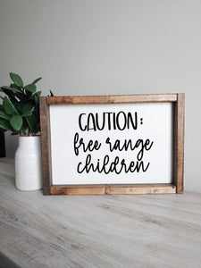 Caution free range children | framed wood sign | Wall art | Cute farmhouse decor | Funny farm kid life gift
