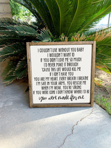 If I didn't have you | Framed wood sign