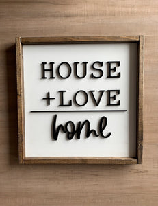 House plus love | Framed wood sign