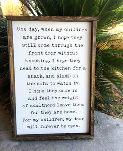 One day when my children are grown | Framed wood sign
