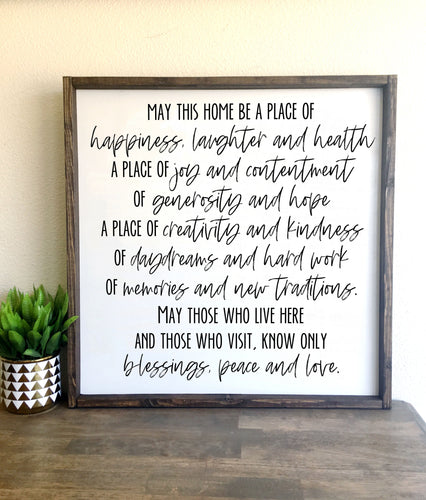 May this home be a place of happiness | Framed wood sign