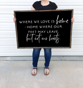 Where we love is home | Framed wood sign