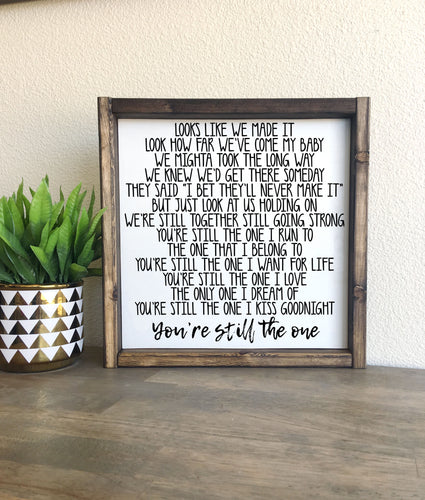 You're still the one | Framed wood sign